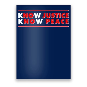 Know Justice Know Peace BLM Protest Poster