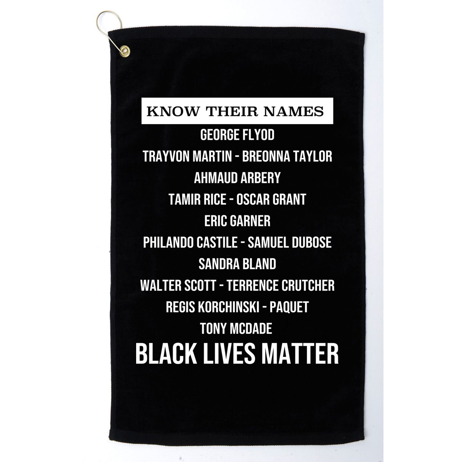 Know Their Names BLM Golf Towel