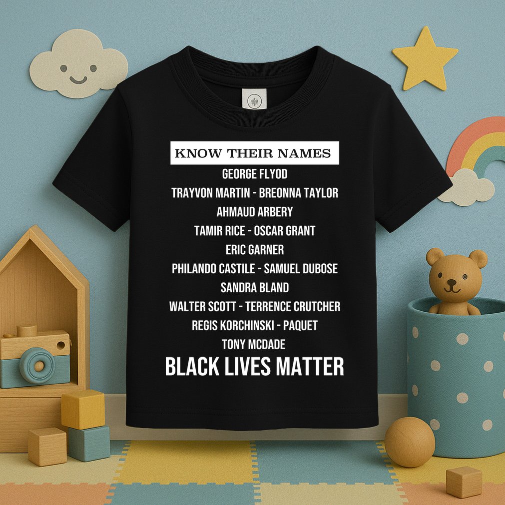 Know Their Names BLM Toddler T-Shirt