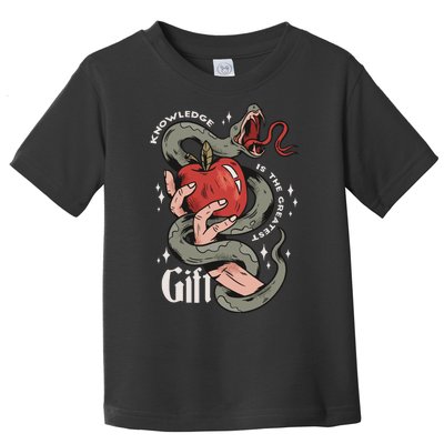 Knowledge Is The Greatest Gift Toddler T-Shirt