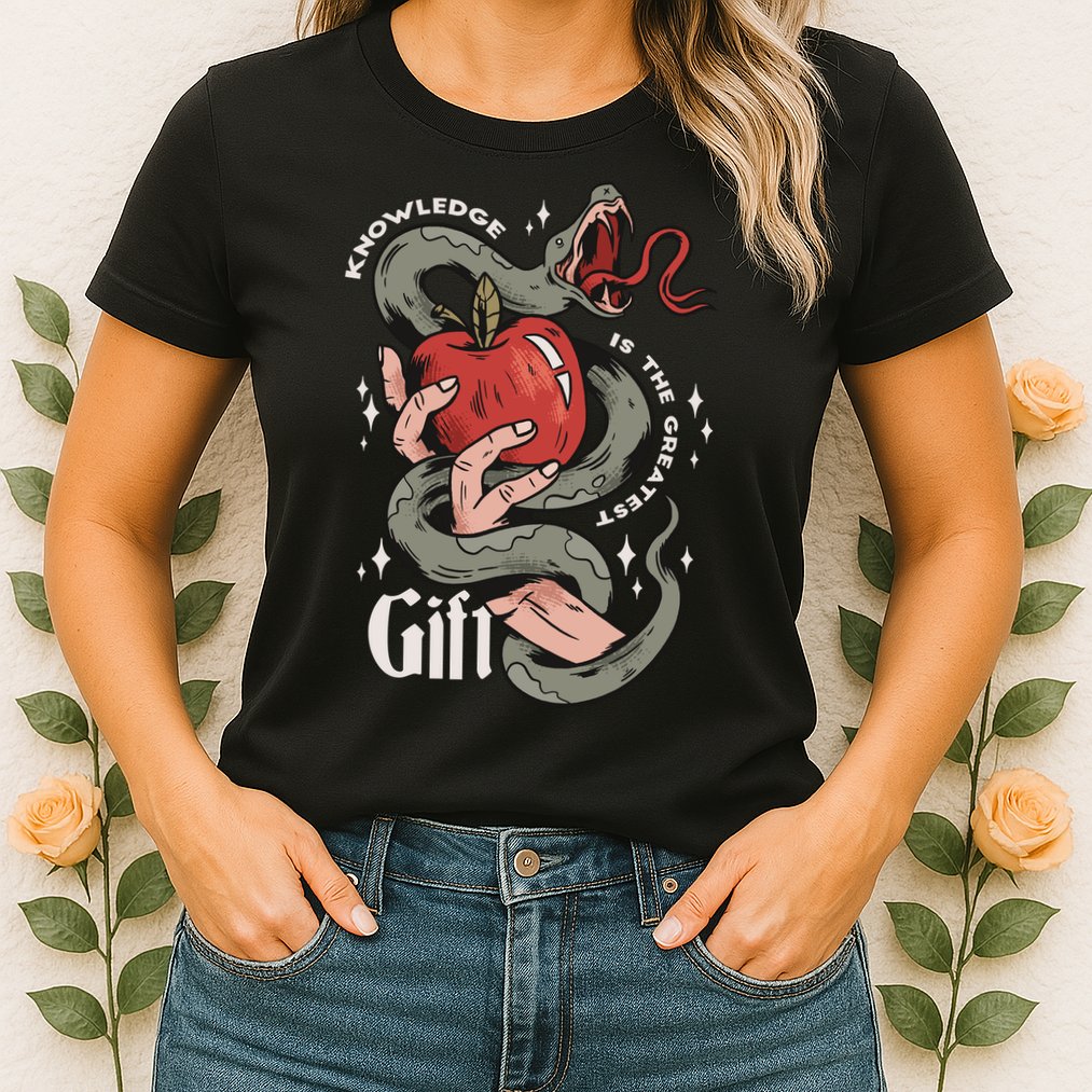 Knowledge Is The Greatest Gift Womens T-Shirt