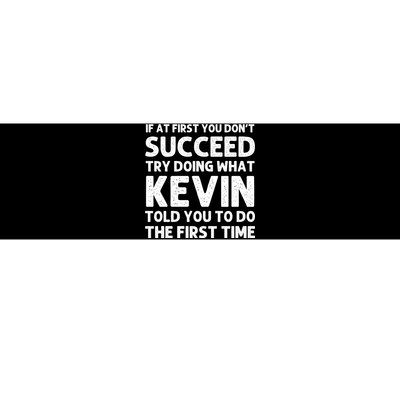 Kevin Name Personalized Funny Christmas Joke If At First You Dont Succeed Bumper Sticker