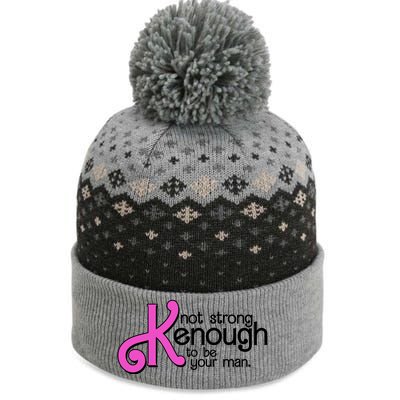 Kenough Not Strong Enough To Be Your Man The Baniff Cuffed Pom Beanie