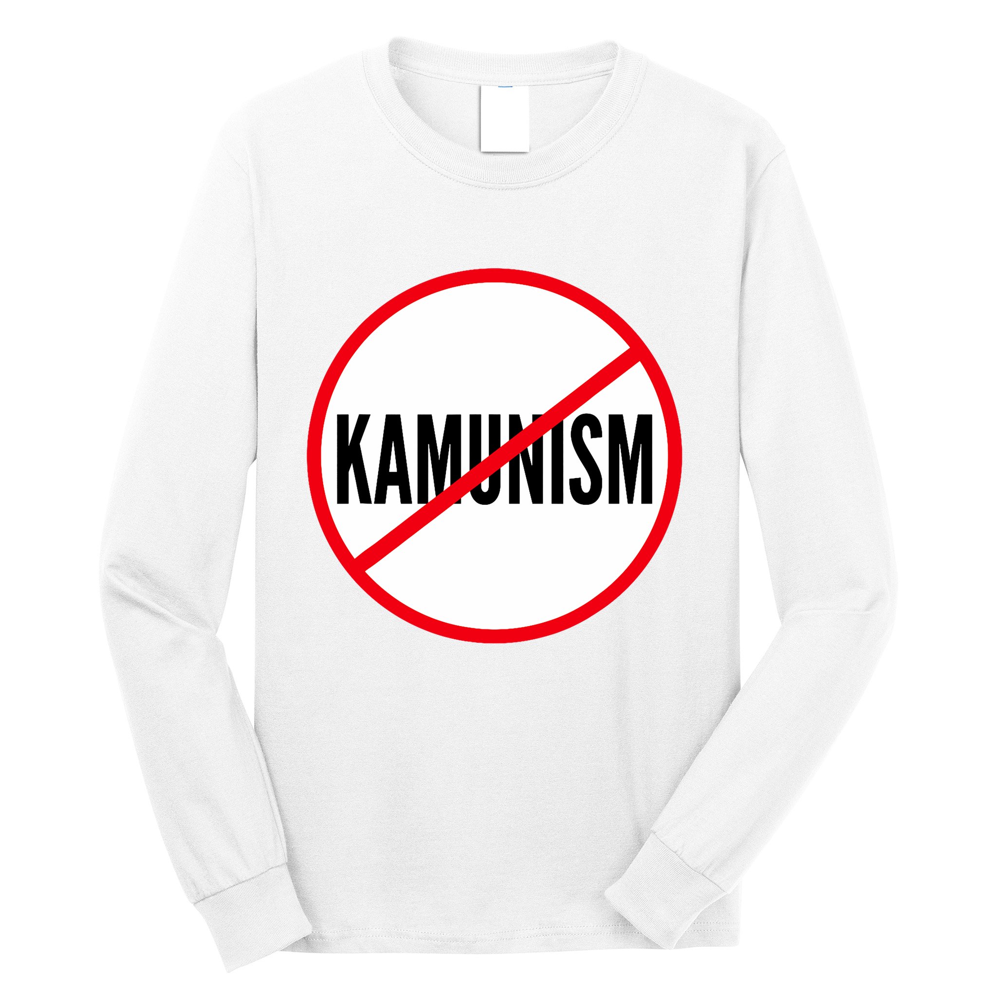 Kamunism No To Kamunism Long Sleeve Shirt