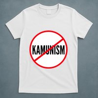 Kamunism No To Kamunism T-Shirt