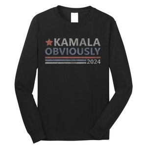 Kamala Obviously 2024 Presidential Election President Kamala Long Sleeve Shirt