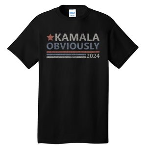 Kamala Obviously 2024 Presidential Election President Kamala Tall T-Shirt