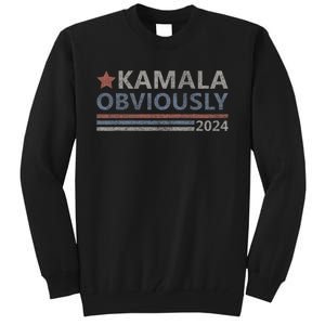 Kamala Obviously 2024 Presidential Election President Kamala Tall Sweatshirt