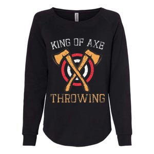 King Of Axe Throwing Hatchet Target Lumberjack Design Womens California Wash Sweatshirt