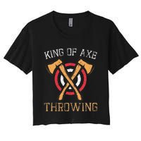 King Of Axe Throwing Hatchet Target Lumberjack Design Women's Crop Top Tee