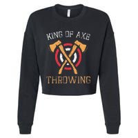 King Of Axe Throwing Hatchet Target Lumberjack Design Cropped Pullover Crew