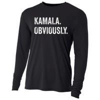 Kamala. Obviously. A Vote For 2024 President Kamala Harris Cooling Performance Long Sleeve Crew