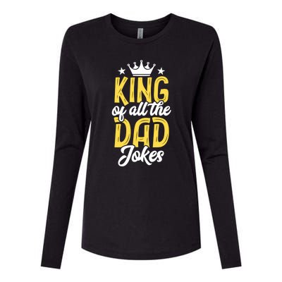 King Of All The Dad Jokes Fathers Day Papa Humor Gift Womens Cotton Relaxed Long Sleeve T-Shirt