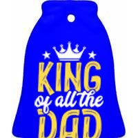 King Of All The Dad Jokes Fathers Day Papa Humor Gift Ceramic Bell Ornament