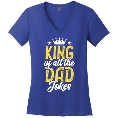 King Of All The Dad Jokes Fathers Day Papa Humor Gift Women's V-Neck T-Shirt