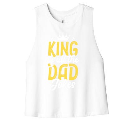 King Of All The Dad Jokes Fathers Day Papa Humor Gift Women's Racerback Cropped Tank