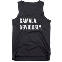 Kamala. Obviously. A Vote For 2024 President Kamala Harris Tank Top