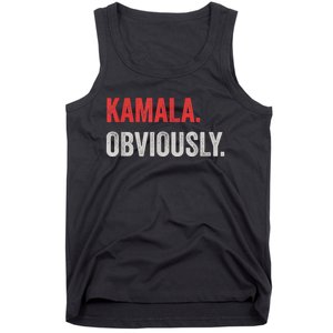 Kamala. Obviously. A Vote For 2024 President Kamala Harris Tank Top