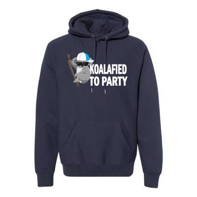 Koalafied To Party Premium Hoodie