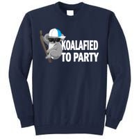 Koalafied To Party Tall Sweatshirt