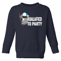 Koalafied To Party Toddler Sweatshirt