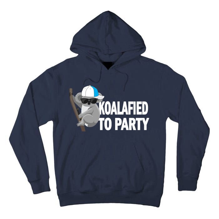 Koalafied To Party Tall Hoodie