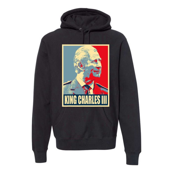 King Of Britain Charles III Premium Hoodie