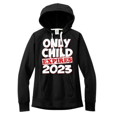 Kids Only Child Expires Big Bro Sis Women's Fleece Hoodie