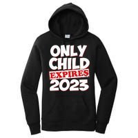 Kids Only Child Expires Big Bro Sis Women's Pullover Hoodie