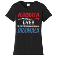 Kamala Over Dramala Women's T-Shirt