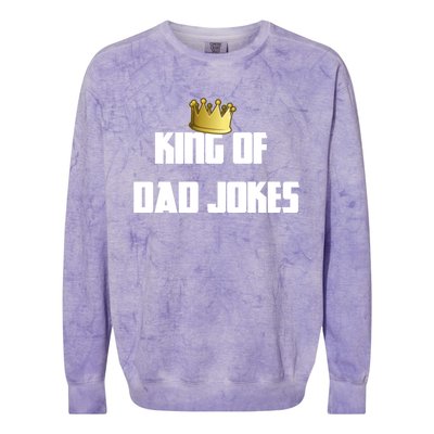 King Of Dad Jokes Crown Bad Joke Funny Fathers Day Gift Colorblast Crewneck Sweatshirt