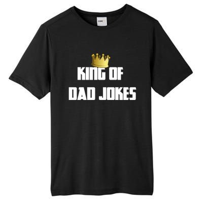 King Of Dad Jokes Crown Bad Joke Funny Fathers Day Gift Tall Fusion ChromaSoft Performance T-Shirt