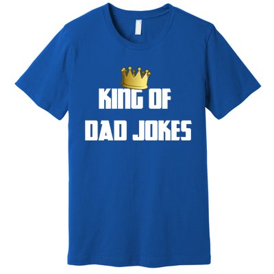 King Of Dad Jokes Crown Bad Joke Funny Fathers Day Gift Premium T-Shirt