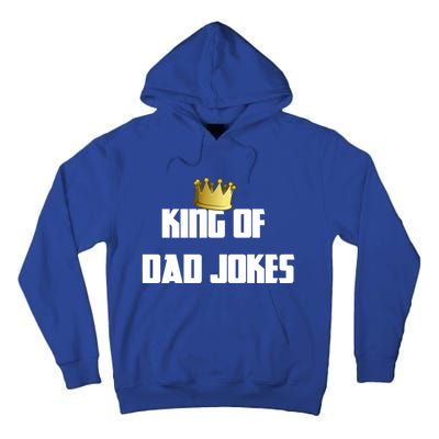 King Of Dad Jokes Crown Bad Joke Funny Fathers Day Gift Tall Hoodie