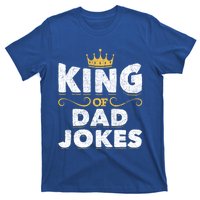 King Of Dad Jokes Crown Rad Jokes Puns Funny Dad Jokes Gift T-Shirt