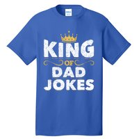 King Of Dad Jokes Crown Rad Jokes Puns Funny Dad Jokes Gift Tall T-Shirt