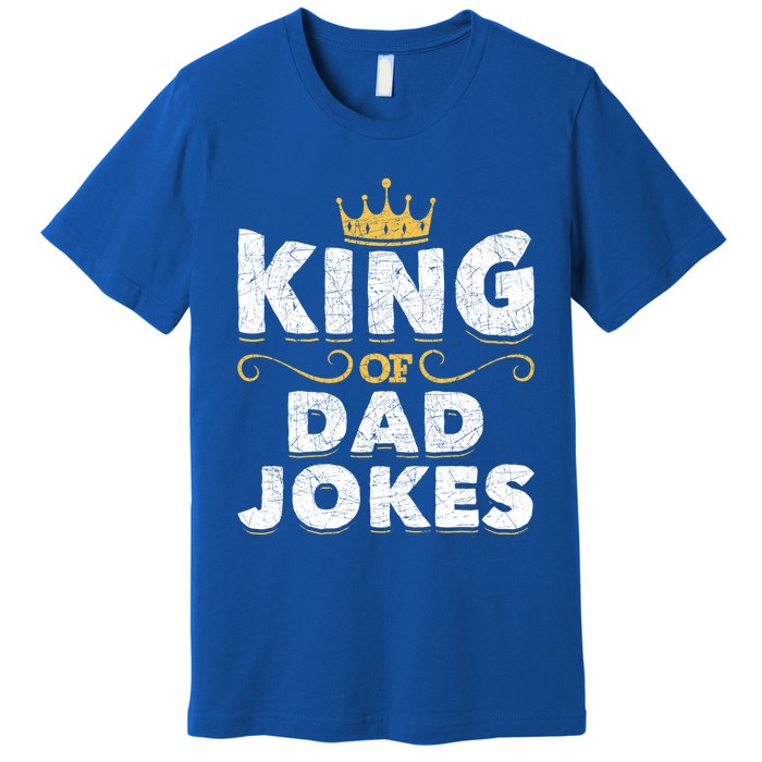 King Of Dad Jokes Crown Rad Jokes Puns Funny Dad Jokes Gift Premium T-Shirt