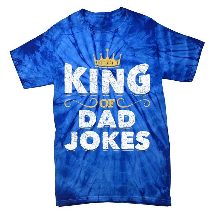 King Of Dad Jokes Crown Rad Jokes Puns Funny Dad Jokes Gift Tie-Dye T-Shirt