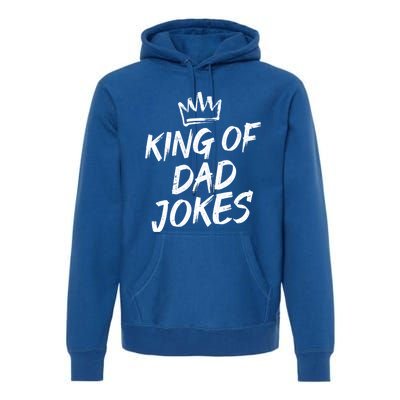 King Of Dad Jokes Fathers Day Humorous Puns Funny Dad Jokes Gift Premium Hoodie