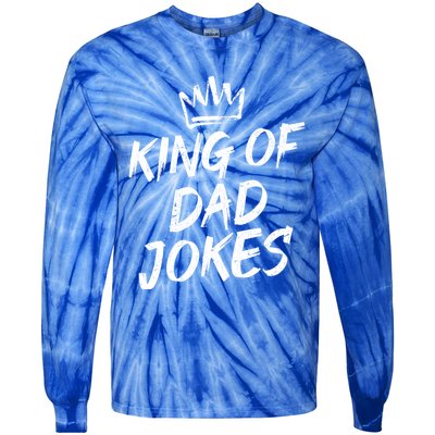 King Of Dad Jokes Fathers Day Humorous Puns Funny Dad Jokes Gift Tie-Dye Long Sleeve Shirt