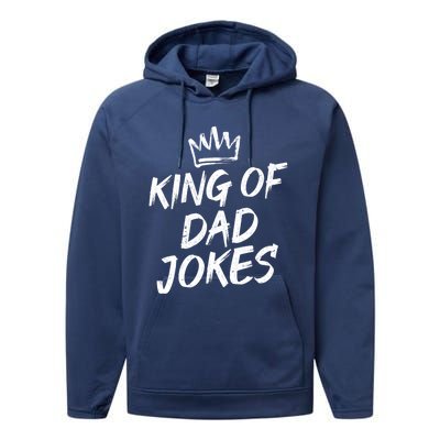 King Of Dad Jokes Fathers Day Humorous Puns Funny Dad Jokes Gift Performance Fleece Hoodie