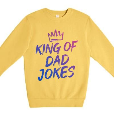 King Of Dad Jokes Fathers Day Humorous Puns Funny Dad Jokes Cute Gift Premium Crewneck Sweatshirt