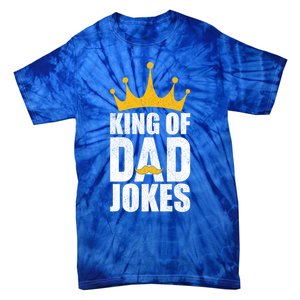 King Of Dad Jokes Funny Fathers Day Saying Gift Tie-Dye T-Shirt