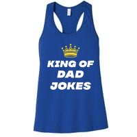 King Of Dad Jokes Funny Gift Women's Racerback Tank