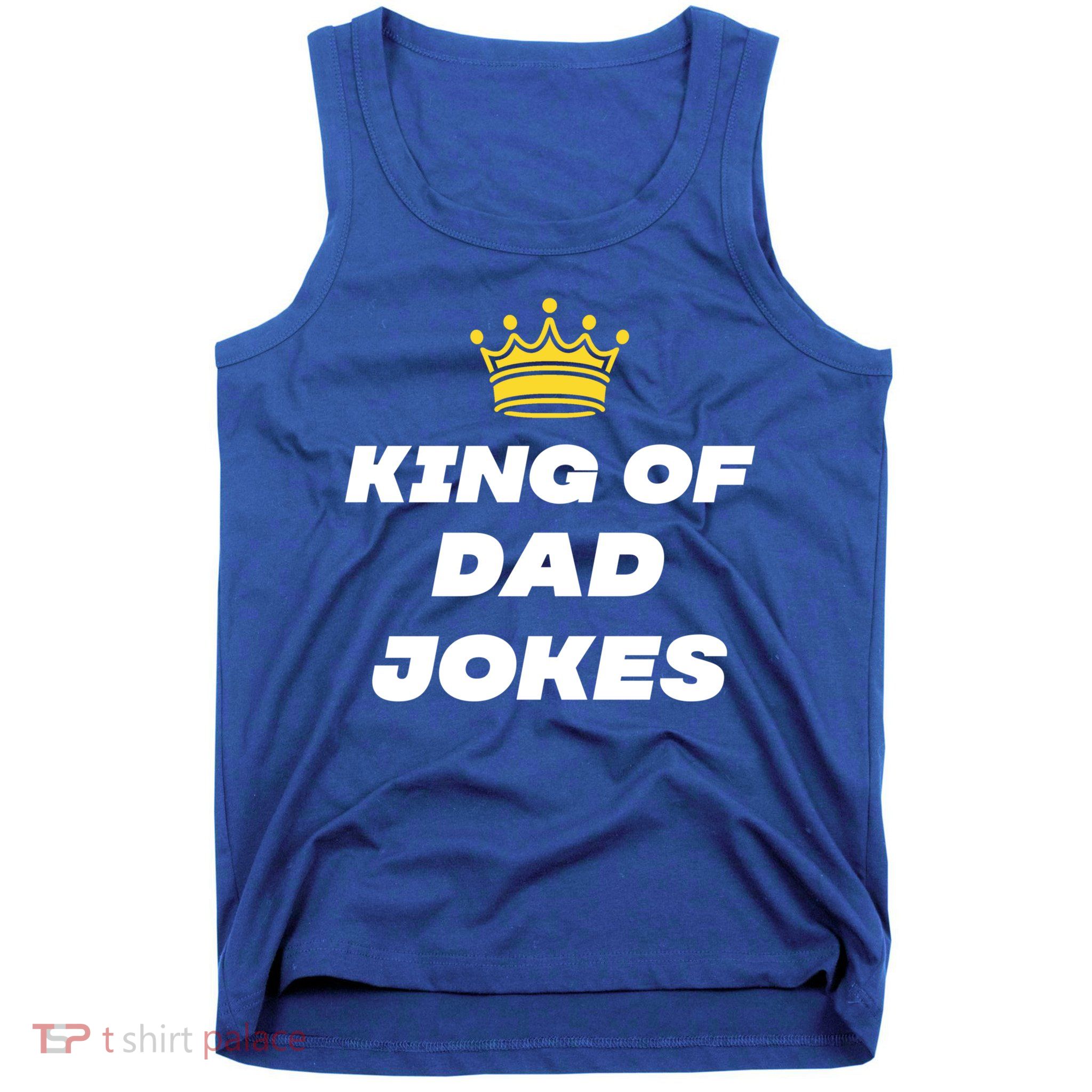 King Of Dad Jokes Funny Gift Tank Top