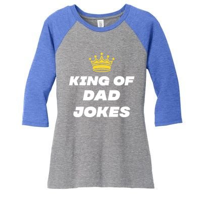 King Of Dad Jokes Funny Gift Women's Tri-Blend 3/4-Sleeve Raglan Shirt