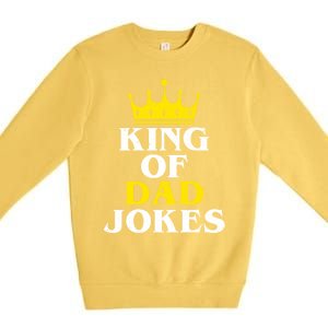 King Of Dad Jokes Funny Puns Rad Jokes Humorous Dad Jokes Cute Gift Premium Crewneck Sweatshirt