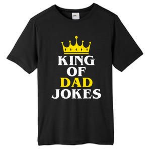 King Of Dad Jokes Funny Puns Rad Jokes Humorous Dad Jokes Cute Gift Tall Fusion ChromaSoft Performance T-Shirt