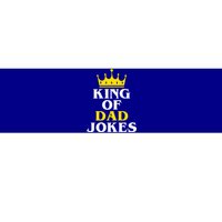 King Of Dad Jokes Funny Puns Rad Jokes Humorous Dad Jokes Cute Gift Bumper Sticker