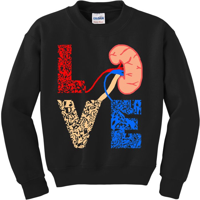 Kidney Organ Donation Love Dialysis Patients Nurse Nursing Kids Sweatshirt